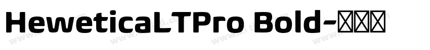 HeweticaLTPro Bold字体转换